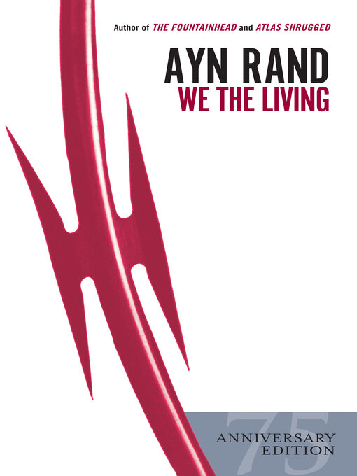 Title details for We the Living by Ayn Rand - Wait list